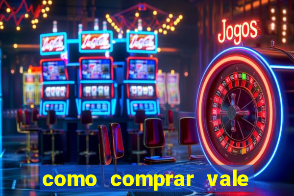 como comprar vale sorte online